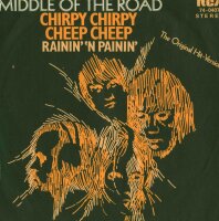 Middle Of The Road - Chirpy Chirpy Cheep Cheep [7 Single]...