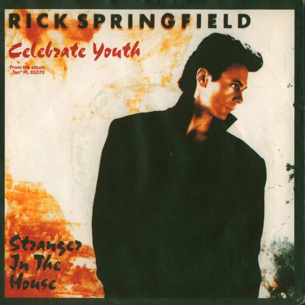 Rick Springfield - Celebrate Youth [7 Vinyl Single] | RCA Victor | Europe, 1985 | VG/VG