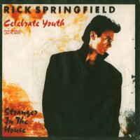 Rick Springfield - Celebrate Youth [7 Vinyl Single] | RCA...
