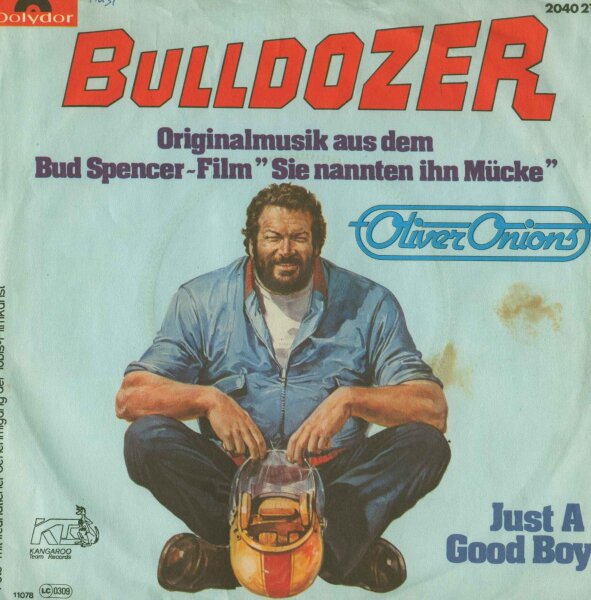 Oliver Onions - Bulldozer / Just A Good Boy [7 Vinyl Single] | Polydor | G/G