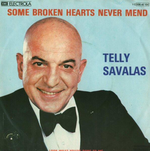 Telly Savalas - Some Broken Hearts Never Mend [7 Vinyl Single] | Papagayo | Germany, 1980 | VG+/VG
