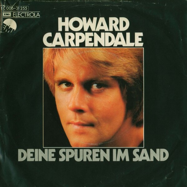 Howard Carpendale - Deine Spuren Im Sand [7 Vinyl Single] | EMI | Germany, 1975 | VG+/VG