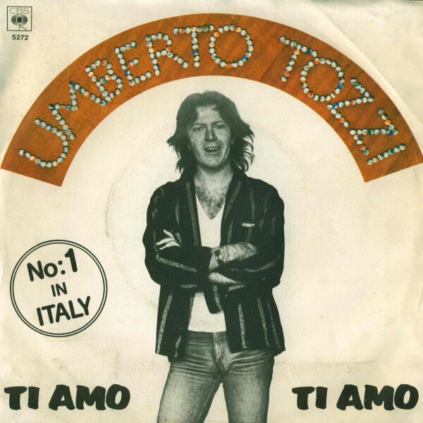 Umberto Tozzi - Ti Amo / Dimentica, Dimentica [7 Single] | CBS - 5272 | VG/VG+