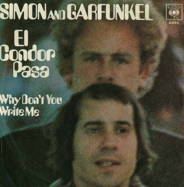 Simon & Garfunkel - El Condor Pasa / Why Dont You Write Me [7 Vinyl Single] | CBS | VG+/VG+