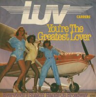 Luv - Youre The Greatest Lover [7 Vinyl Single] | Carrere...
